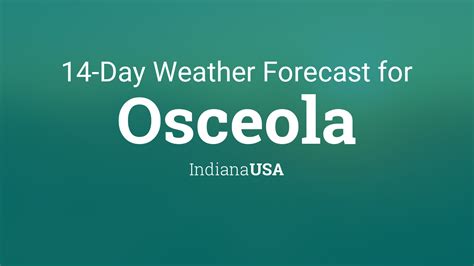 osceola weather|osceola indiana 14 day forecast.